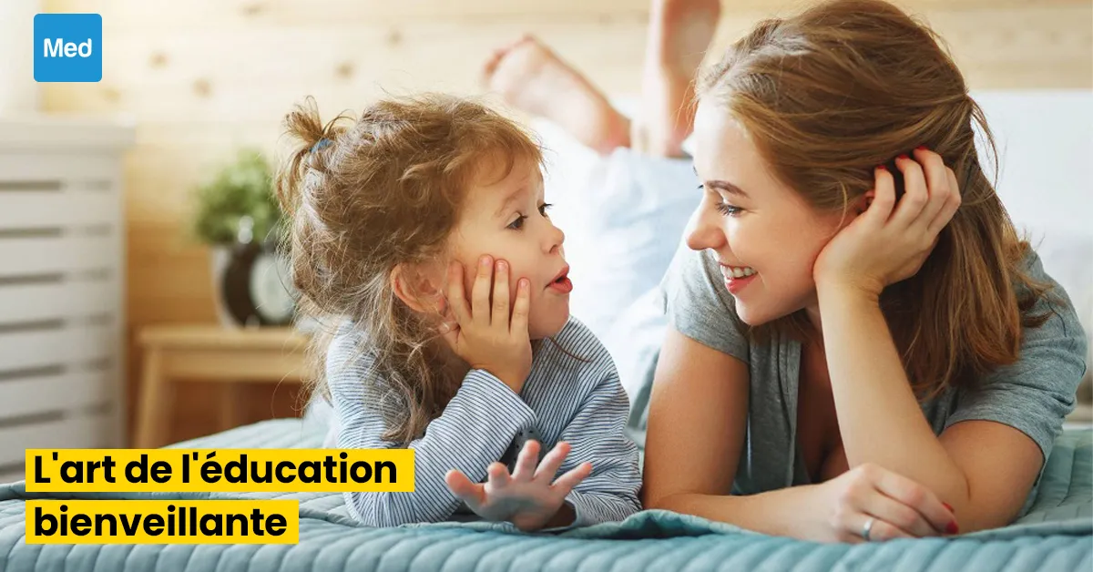 L'Art de l'Éducation Bienveillante : Guider, Établir des Limites et Créer des Souvenirs Inoubliables